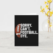 Sorry Cant Football Bye For Men Boys Funny America カード (黄色い花)