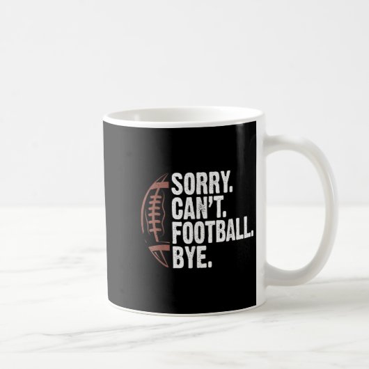 Sorry Can't Football Bye Funny Football Mom Boys G コーヒーマグカップ (右)