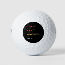 Sorry. Can't. Golfing. Bye. -  Cool Retro Golfer  ゴルフボール