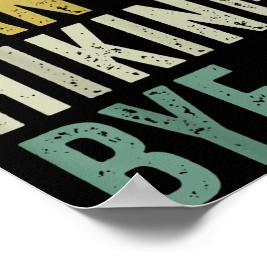 Sorry Can't Hiking Bye  ポスター (角)