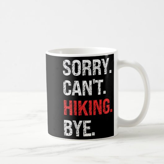 Sorry Can't Hiking Bye Retro Hiking Lovers コーヒーマグカップ (右)