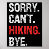 Sorry Can't Hiking Bye Retro Hiking Lovers ポスター (正面)
