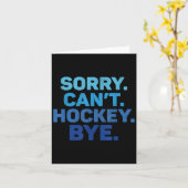 Sorry Can't Hockey Bye  カード (黄色い花)