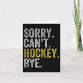 Sorry Can't Hockey Bye Funny Hockey  カード (正面)