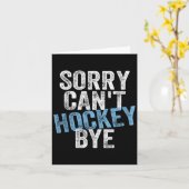 Sorry Can't Hockey Bye Funny Hockey Lover For Wome カード (黄色い花)