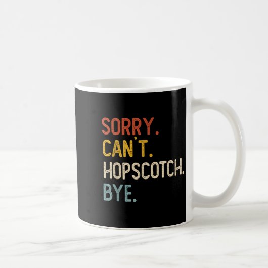 Sorry Can't Hopscotch Bye Shirts Funny Hopscotch L コーヒーマグカップ (右)