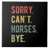 Sorry Can't Horses Bye II タイル (正面)