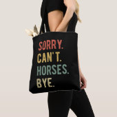 Sorry Can't Horses Bye II トートバッグ (クローズアップ)