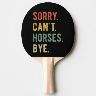 Sorry Can't Horses Bye II 卓球ラケット