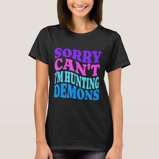 Sorry Can't Hunting Demons Korean P Music Hallowee Tシャツ (正面)