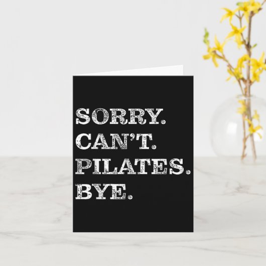 Sorry Can't Lates Bye - Funny  カード (黄色い花)