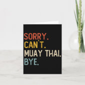 Sorry Can't Muay Thai Bye Shirts Funny Muay Thai L カード (正面)