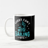Sorry Can't, Sailing Bye コーヒーマグカップ (左)