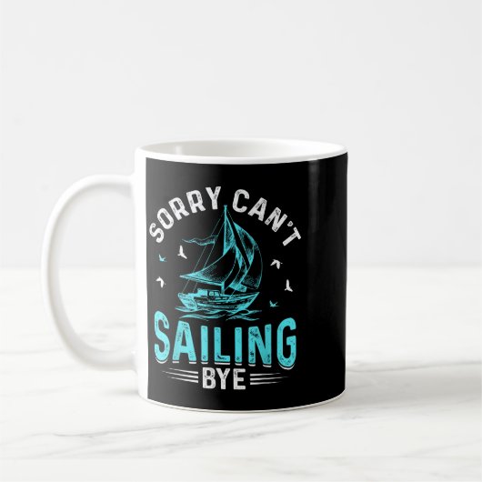 Sorry Can't, Sailing Bye コーヒーマグカップ (左)