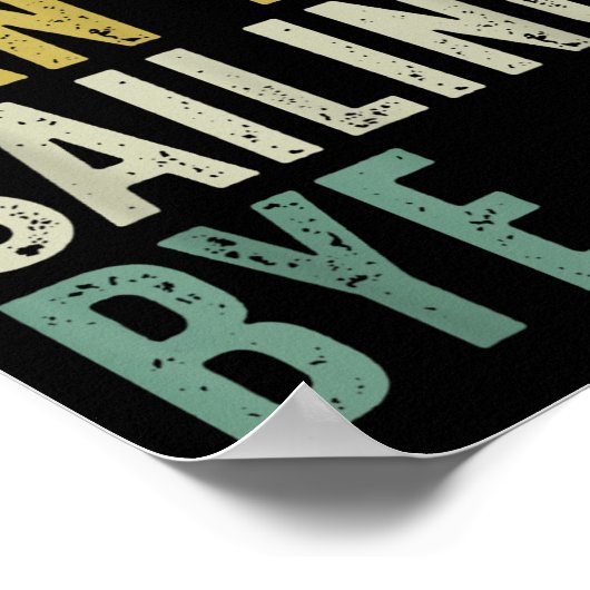 Sorry Can't Sailing Bye  ポスター (角)