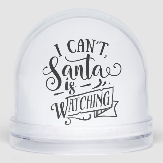 Sorry Can't Santa Is Watching Funny Christmas  (正面)