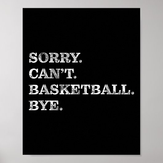 Sorry Can't Sketll Bye - Funny  ポスター (正面)