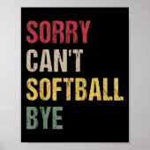 Sorry Can't Softball Bye  ポスター (正面)