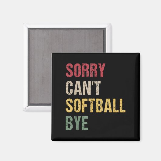 Sorry Can't Softball Bye マグネット (正面/裏面)