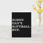 Sorry Can't Softball Bye - Funny  カード (黄色い花)