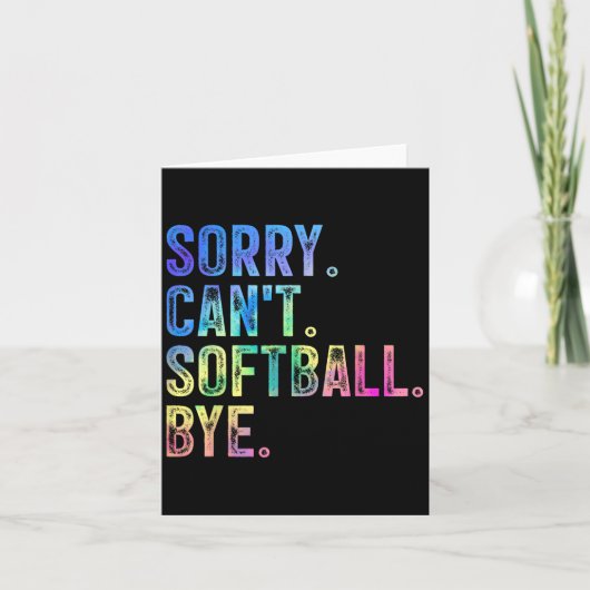 Sorry Can't Softball Bye Funny Softball Lover  カード (正面)