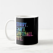 Sorry Can't Softball Bye Funny Softball Lover コーヒーマグカップ (左)