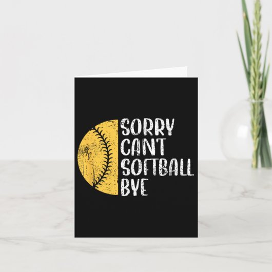 Sorry Can't Softball Bye Softball Player  カード (正面)