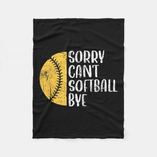 Sorry Can't Softball Bye Softball Player フリースブランケット (正面)