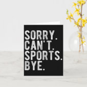 Sorry Can't Srts Bye  カード (黄色い花)