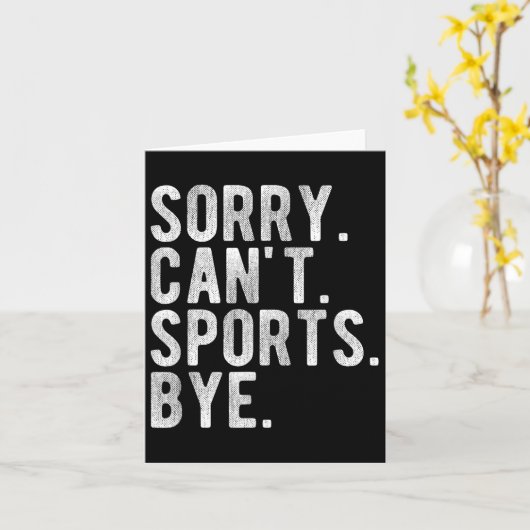 Sorry Can't Srts Bye  カード (黄色い花)