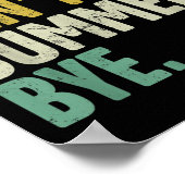 Sorry Can't Summer Bye Funny Design  ポスター (角)