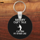 Sorry Can't Talk I'm On Another Line - Funny Fishi キーホルダー (正面)