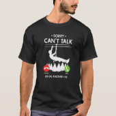 Sorry Can't Talk I'm On Another Line Ziplining Tシャツ (正面)