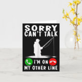 Sorry Can't Talk I'm On My Other Line Fishing  カード (黄色い花)