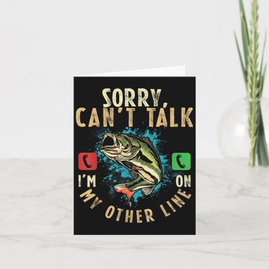 Sorry Can't Talk I'm On My Other Line Funny Fisher カード (正面)