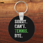 Sorry Can't Tennis Bye  キーホルダー (正面)