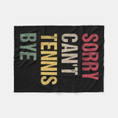 Sorry Can't Tennis Bye フリースブランケット (正面(横))