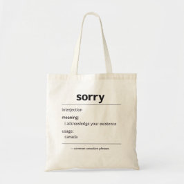 sorry – common canadian phrase definition tote bag トートバッグ