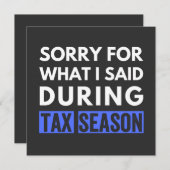 sorry for what i said during tax season funny cpa 招待状 (正面/裏面)