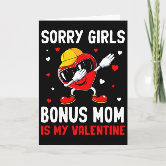 Sorry Girls Bonus Mom Is My Valentine Heart Dab Cu カード (正面)
