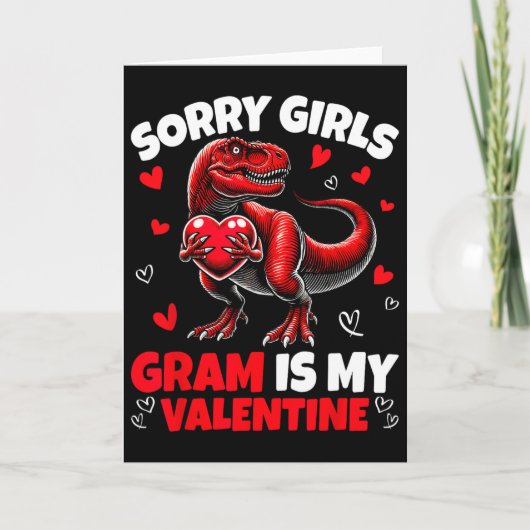 Sorry Girls Gram Is My Valentine Dinosaur Holding  カード (正面)
