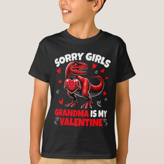 Sorry Girls Grandma Is My Valentine Dinosaur Holdi Tシャツ (正面)