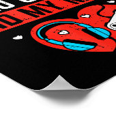 Sorry Girls I Love Video Games And Mom Valentines  ポスター (角)