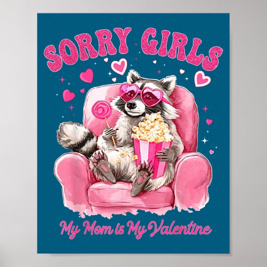 Sorry Girls Mom Is My Valentine Boys Funny Valenti ポスター (正面)