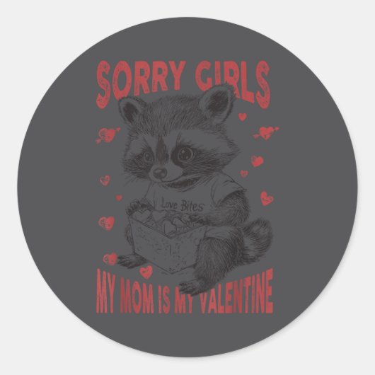 Sorry Girls Mom Is My Valentine Boys Funny Valenti ラウンドシール (正面)