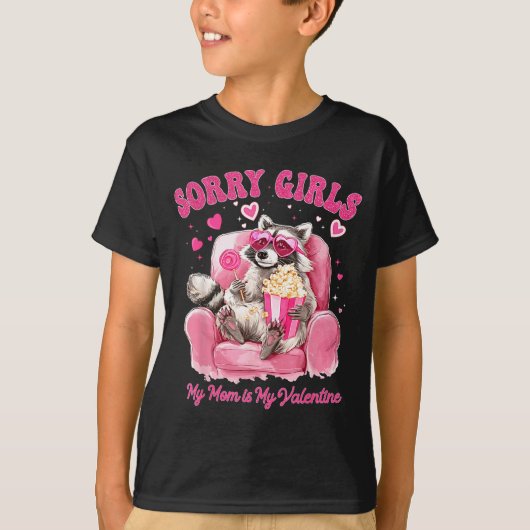 Sorry Girls Mom Is My Valentine Boys Funny Valenti Tシャツ (正面)