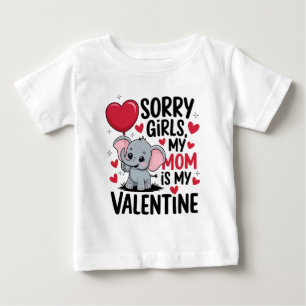 Sorry Girls My Mom Is My Valentine Baby TShirt ベビーTシャツ