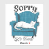 Sorry Got Plans Funny Cat Lover Gift  シール (シート)
