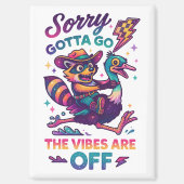 Sorry Gotta Go.... マグネット (正面)