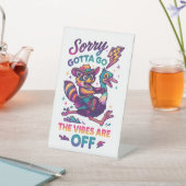 Sorry Gotta Go.... 台座サイン (インサイチュ)